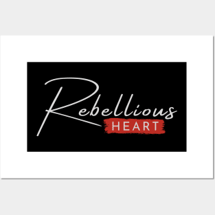 Rebellious Heart - a statement piece for lovers Posters and Art